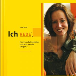 ICH REDE. Kommunikationsfallen und wie man sie umgeht - E-Book