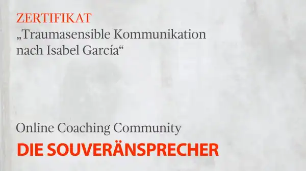 ZERTIFIKAT „Traumasensible Kommunikation nach Isabel García“